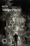 Malpertuis [nouvelle édition]
